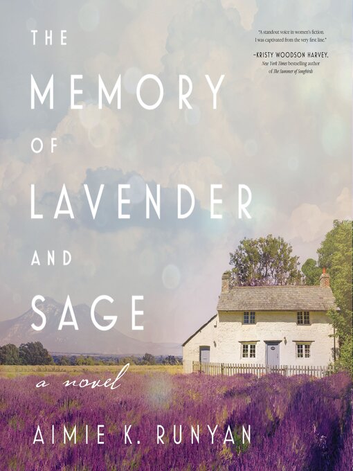 Title details for The Memory of Lavender and Sage by Aimie K. Runyan - Available